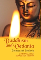 Buddhism And Vedanta: Contrast And Similarity 9351280578 Book Cover