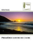 Premières lueurs de l'aube (French Edition) 6204974726 Book Cover