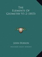 The Elements Of Geometry V1-2 1167052587 Book Cover