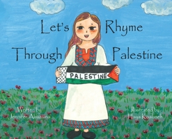 Let's Rhyme Through Palestine 0578995107 Book Cover