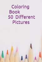 Coloring Book 50 Different Pictures B08MSLX57K Book Cover
