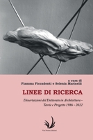 Linee di Ricerca: Dissertazioni del dottorato in Architettura - Teorie e progetto 1986-2022 ("Gli Strumenti" direttore Antonino Saggio) B0BVDR83X6 Book Cover