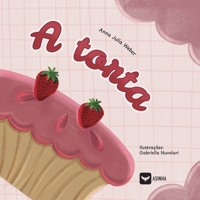 A torta (Portuguese Edition) 6552280424 Book Cover