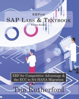 ERPsim SAP Labs & Textbook: ERP for Competitive Advantage & the ECC to S/4 HANA Migration B08S2SNKXH Book Cover