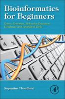 Bioinformatics for Beginners: Genes, Genomes, Molecular Evolution, Databases and Analytical Tools B01MS5OKTY Book Cover