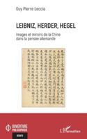 Leibniz, Herder, Hegel: Images et Miroirs de la Chine dans la pensée allemande (Ouverture Philosophique) (French Edition) 2336550466 Book Cover