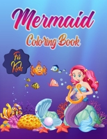 Mermaid Coloring Book for Kids: Ages 4-8: 30 Cute, Unique Coloring Pages B091JB854H Book Cover