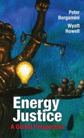 Energy Justice: A Global Perspective B0GGTZ3ZRN Book Cover