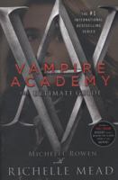Vampire Academy: The Ultimate Guide 159514451X Book Cover
