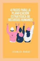 4 pasos para la planificaci�n estrat�gica de recursos humanos null Book Cover