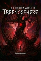 The Forbidden World of Treenosphere (Treenosphere Series) B0GQ37PCCC Book Cover