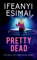 Pretty Dead 1635898005 Book Cover