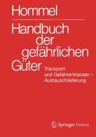 Handbuch Der Gefahrlichen Guter. Transport- Und Gefahrenklassen. Austauschlieferung, Dezember 2016 3662536498 Book Cover