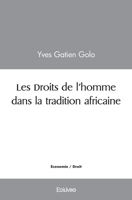 Les Droits de l'homme dans la tradition africaine (French Edition) 2414478683 Book Cover