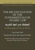 The Reconciliation of the Fundamentals of Islamic Law - Volume 1 - Al Muwafaqat Fi Usul Al Shari'a 1793182310 Book Cover