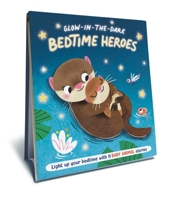 Bedtime Heroes - Baby Animal - A Glow in the Dark Book 1960107526 Book Cover