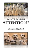 Who's Paying Attention? 1643007769 Book Cover