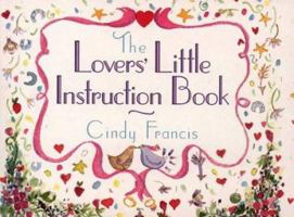 The Lovers' Little Instruction Book 0722531028 Book Cover