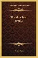 The Man Trail 1167214749 Book Cover