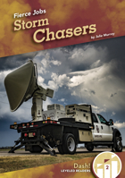 Storm Chasers (Fierce Jobs) 1644944073 Book Cover