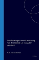 Beschouwingen over de uitvoering van de artikelen 140 en 145 der grondwet (Dutch Edition) 9004561986 Book Cover