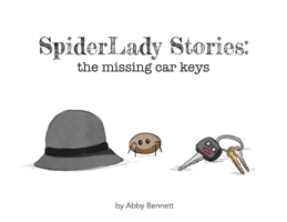 SpiderLady Stories: the Missing Car Keys 1977261086 Book Cover