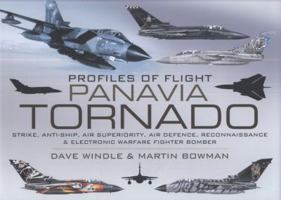 Profiles of Flight: Panavia Tornado: Strike, Anti-Ship, Air Superiority, Air Defence, Reconnaissance and Electronic Warfare Fighter-Bomber 184884235X Book Cover