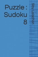 Puzzle : Sudoku 8 B0BJ4XC6ZP Book Cover