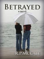 Betrayed 1937698998 Book Cover