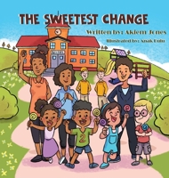 The Sweetest Change 1736310208 Book Cover