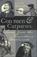 Con Men and Cutpurses: Scenes from the Hogarthian Underworld 0141003464 Book Cover