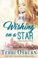 Wishing On A Star: A Shooting Stars Novel 0998524603 Book Cover