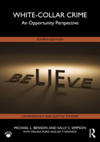 White-Collar Crime: An Opportunity Perspective 0367774895 Book Cover