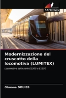 Modernizzazione del cruscotto della locomotiva (LUMITEX): Locomotive della serie E1300 e E1350 6203337382 Book Cover