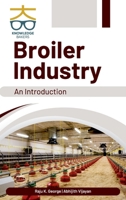 Broiler Industry: An Introduction 9349964457 Book Cover