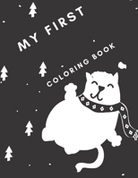 My First Coloring Book: Christmas Book for Children Fun and Simply Great Gift for Kids with Elves Santa Claus and More. B08NWTCV2H Book Cover