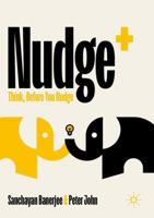 Nudge+: Think, Before You Nudge 3032132606 Book Cover
