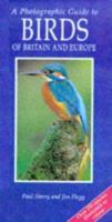 A Photographic Guide to Birds of Britain and Europe (Photographic Guides) 1853682632 Book Cover
