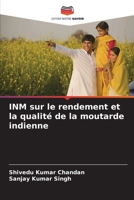 INM sur le rendement et la qualit� de la moutarde indienne 6204106384 Book Cover