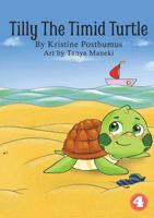 Tilly The Timid Turtle 192590153X Book Cover