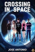 Crossing in Space B0G1YKN5F5 Book Cover