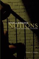 Challenging Notions: Critical Victimology in Canada 1551303086 Book Cover