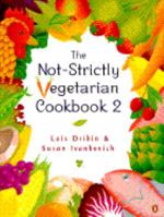 The New Not-Strictly Vegetarian Cookbook 0140469788 Book Cover