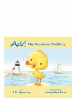 Ack! The Nantucket Duckling 173401010X Book Cover