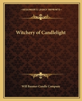 Witchery of Candlelight 0766166635 Book Cover