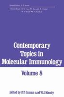 Contemporary Topics in Molecular Immunology, Volume 8 1468439197 Book Cover