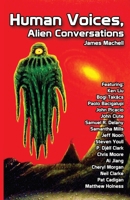 Human Voices, Alien Conversations : Interviews with Science Fiction Authors, Artists, and Editors 1968958045 Book Cover