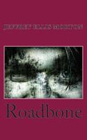 Roadbone 1490478728 Book Cover