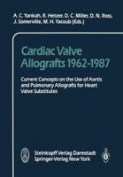 Cardiac Valve Allografts 1962-1987 3642724221 Book Cover