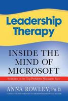 Leadership Therapy: Inside the Mind of Microsoft 0230611311 Book Cover